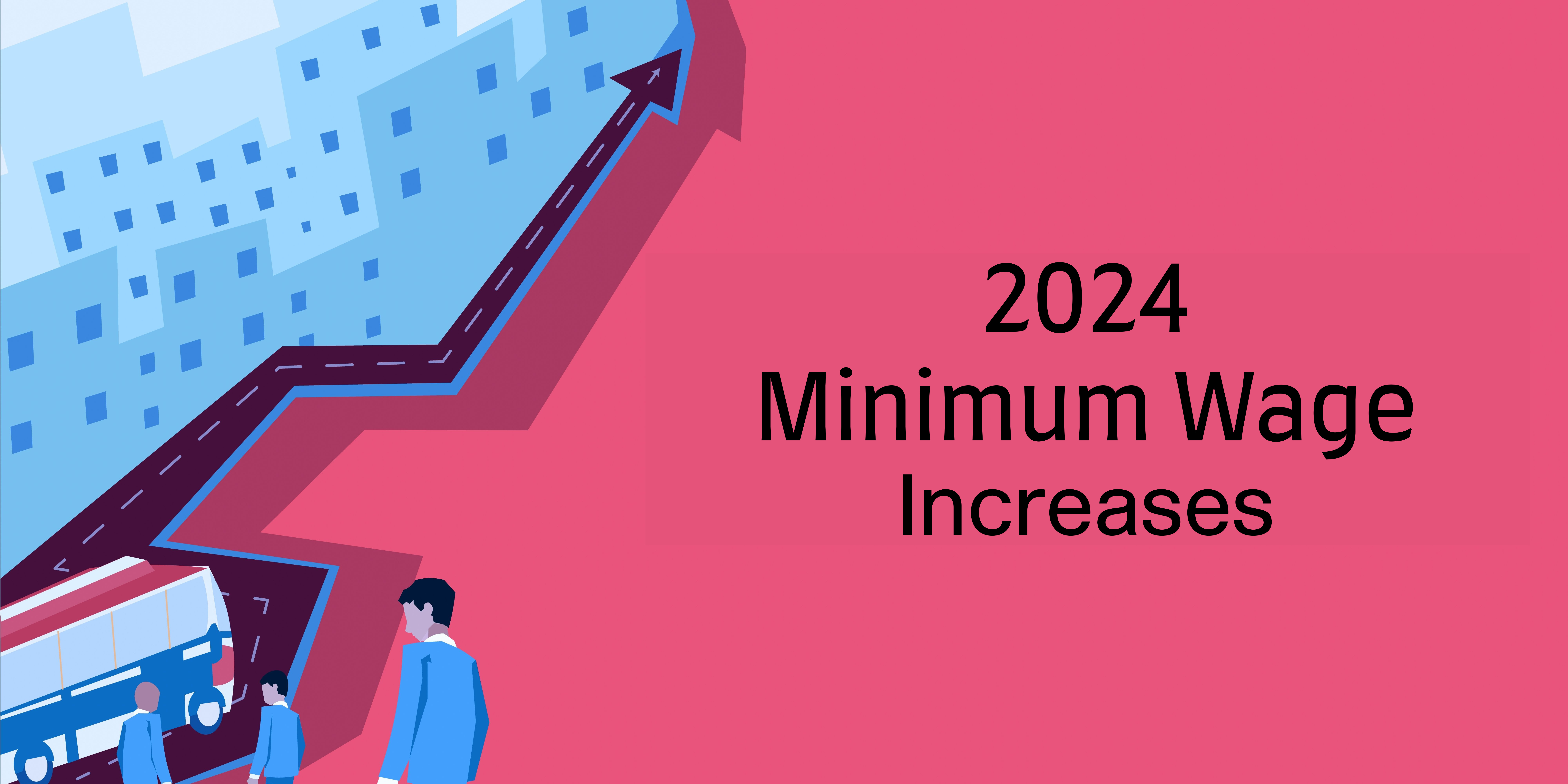 Minimum Wage Increases for 2024 Guardian HR